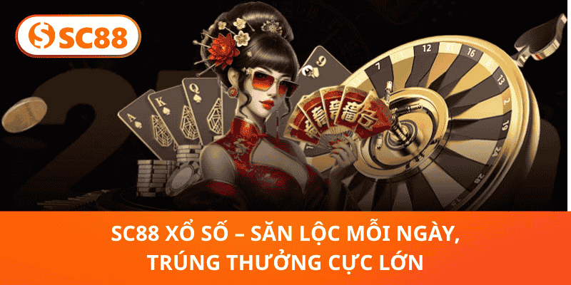 SC88 Xổ Số – Trúng Thưởng Liên Tục, Săn Lộc Mỗi Ngày